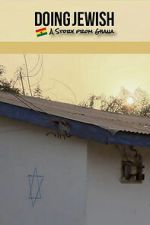 Watch Doing Jewish: A Story From Ghana Zmovies