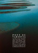 Watch Warsaw Bridge Zmovies