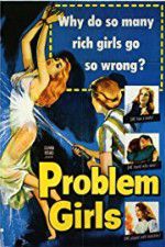 Watch Problem Girls Zmovies