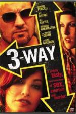 Watch Three Way Zmovies