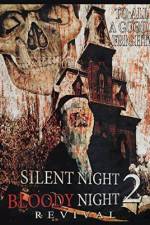 Watch Silent Night, Bloody Night 2: Revival Zmovies