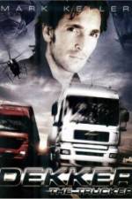 Watch Dekker the Trucker - Dekker & Adi Zmovies