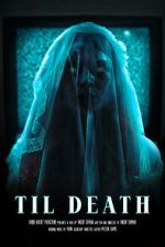 Watch Til Death (Short 2023) Zmovies