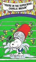 Watch You\'re in the Super Bowl, Charlie Brown! (TV Short 1994) Zmovies