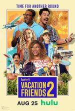 Watch Vacation Friends 2 Zmovies