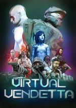 Watch Virtual Vendetta Zmovies