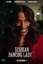 Watch Serbian Dancing Lady 3 (Short 2023) Zmovies