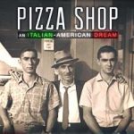Watch Pizza Shop: An Italian-American Dream Zmovies