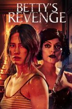 Watch Betty\'s Revenge Zmovies