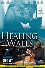 Watch Healing Walls Zmovies
