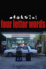 Watch Four Letter Words Zmovies