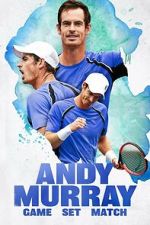 Watch Andy Murray: Game Set Match Zmovies