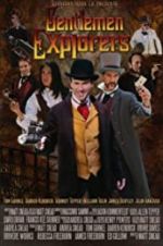 Watch Gentlemen Explorers Zmovies