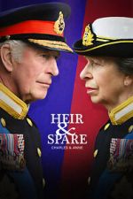 Watch Heir & Spare: Charles & Anne Zmovies
