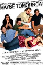 Watch Maybe Tomorrow Zmovies