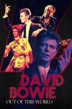 Watch David Bowie: Out of This World Zmovies