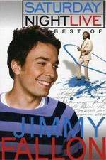 Watch Saturday Night Live The Best of Jimmy Fallon Zmovies
