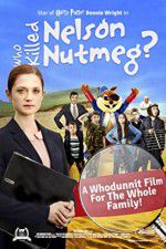 Watch Who Killed Nelson Nutmeg Zmovies