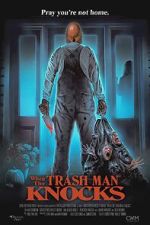 Watch When the Trash Man Knocks Zmovies
