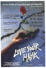 Watch Love Your Mama Zmovies