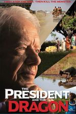 Watch The President and the Dragon Zmovies