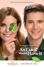 Watch As Luck Would Have It Zmovies