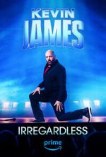 Watch Kevin James: Irregardless Zmovies