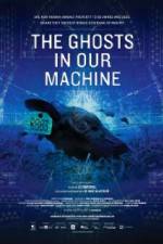 Watch The Ghosts in Our Machine Zmovies