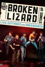 Watch Broken Lizard Stands Up Zmovies