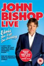 Watch John Bishop Live Elvis Has Left The Building Zmovies
