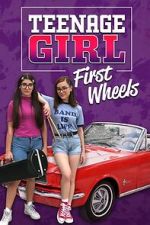 Watch Teenage Girl: First Wheels Zmovies