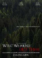 Watch What We Found Out There (Short 2021) Zmovies