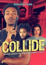 Watch Collide Zmovies