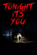 Watch Tonight It\'s You (Short 2016) Zmovies