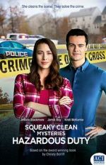 Watch Squeaky Clean Mysteries: Hazardous Duty Zmovies