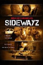 Watch Drive-By Chronicles: Sidewayz Zmovies