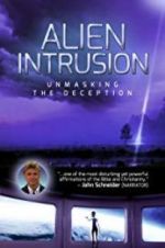 Watch Alien Intrusion: Unmasking a Deception Zmovies