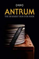Watch Antrum: The Deadliest Film Ever Made Zmovies