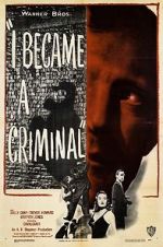 Watch I Became a Criminal Zmovies