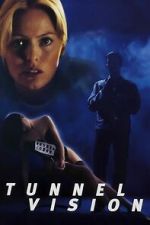 Watch Tunnel Vision Zmovies
