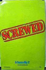 Watch Screwed Zmovies