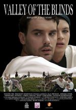 Watch Valley of the Blind Zmovies