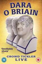 Watch Dara O Briain Crowd Tickler Zmovies