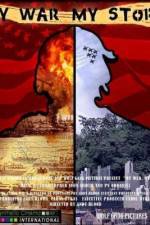 Watch My War, My Story Zmovies