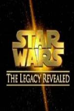 Watch Star Wars The Legacy Revealed Zmovies