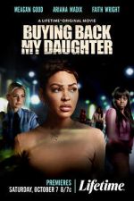 Watch Buying Back My Daughter Zmovies