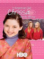 Watch An American Girl: Chrissa Stands Strong Zmovies