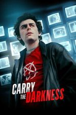 Watch Carry the Darkness Zmovies