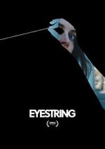 Watch Eyestring (Short 2023) Zmovies