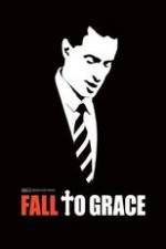 Watch Fall to Grace Zmovies